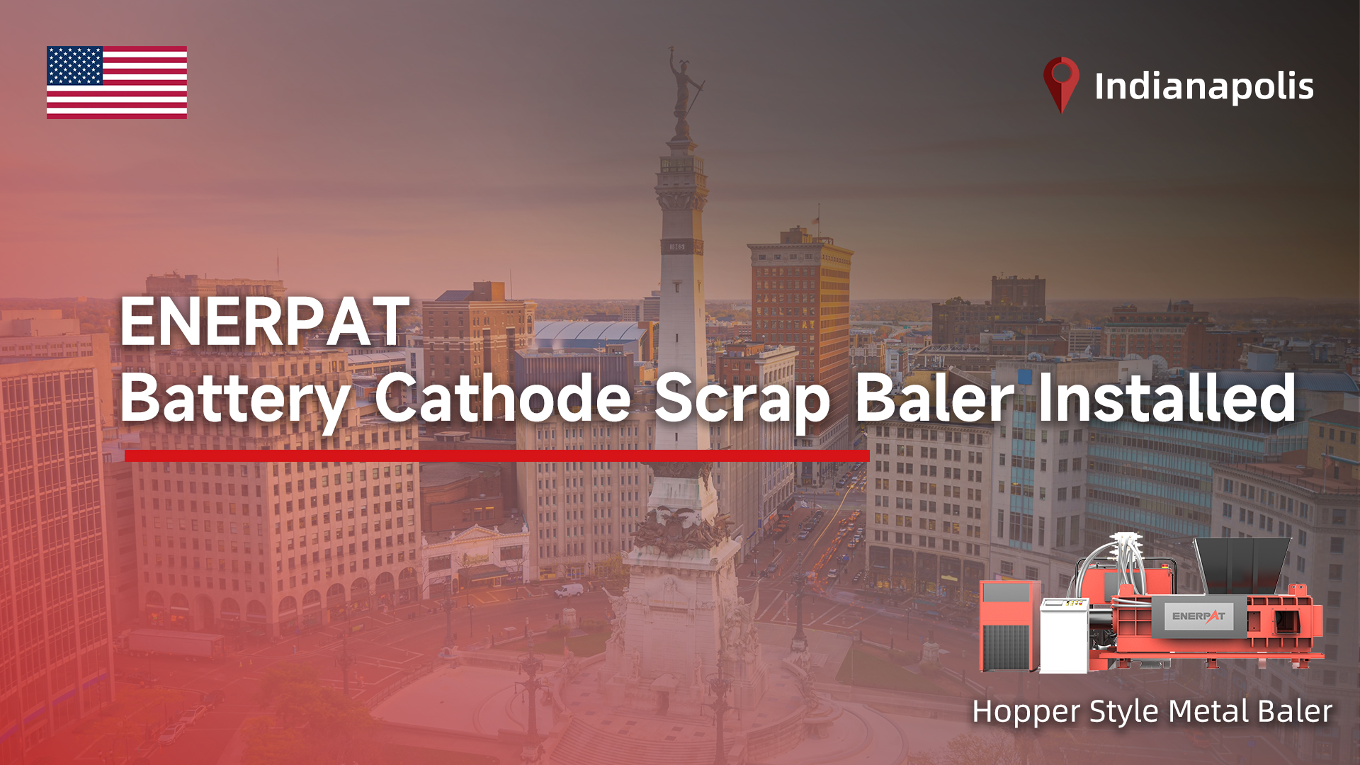 Indianapolis, IN: ENERPAT Battery Cathode Scrap Baler Installed Indianápolis, IN: Se instaló una empacadora de chatarra de cátodo de batería ENRPAT