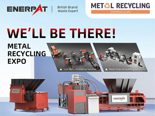ENERPAT presenta soluciones de reciclaje de metales en la METAL RECYCLING EXPO 2025 de Alemania - Stand C18, 11 y 12 de junio